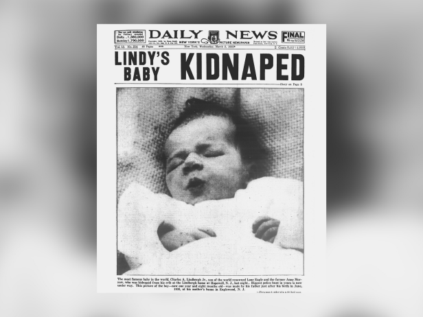 Daily News front page March 2, 1932, featuring Charles A Lindbergh Jr., son of the famous pilot Charles Lindbergh and Anne Morrow, was kidnapped from his crib at the Lindbergh home at Hopewell, N.J.